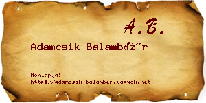 Adamcsik Balambér névjegykártya
